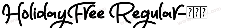 HolidayFree Regular字体转换